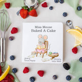 Miss Mouse Baked A Cake Book