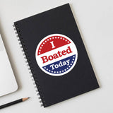 I Boated Today  Sticker