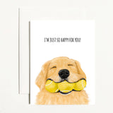 I'm Just So Happy For You!